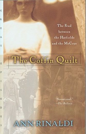 the coffin quilt,the feud between the hatfields and the mccoys