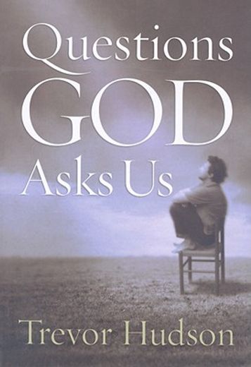 questions god asks us (en Inglés)