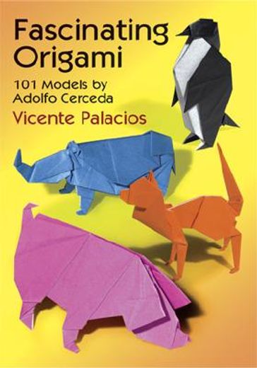fascinating origami,101 models by adolfo cerceda (en Inglés)