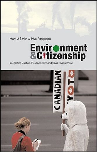 environment and citizenship,integrating justice, responsibility and civic engagement