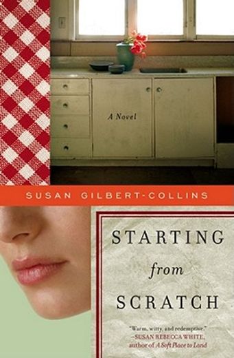starting from scratch,a novel with recipes
