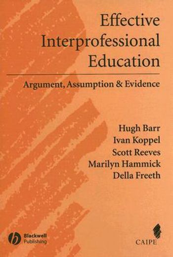 effective interprofessional education,argument experience and evidence