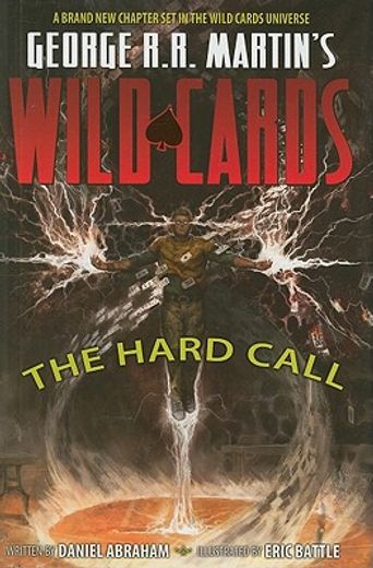 george rr martin´s wild cards,the hard call