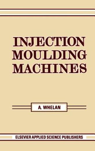 injection moulding machines (en Inglés)