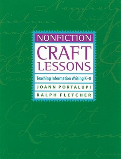 nonfiction craft lessons,teaching information writing k-8