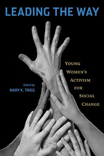 leading the way,young women´s activism for social change