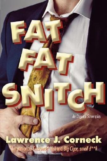 fat fat snitch
