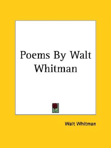 poems by walt whitman