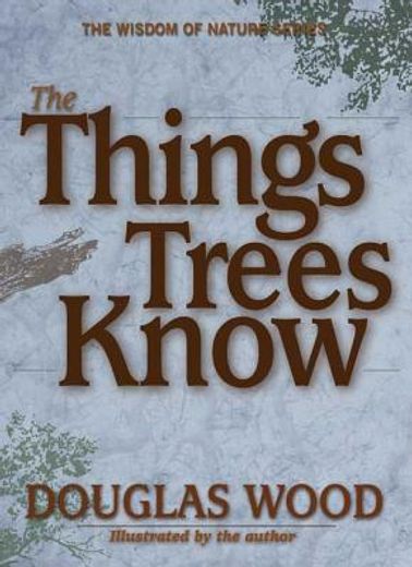 the things trees know (en Inglés)