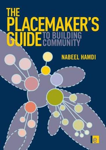 The Placemaker's Guide to Building Community (en Inglés)