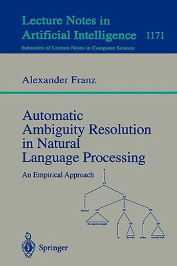 automatic ambiguity resolution in natural language processing (en Inglés)