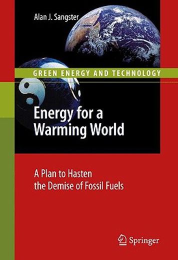 energy for a warming world,a plan to hasten the demise of fossil fuels