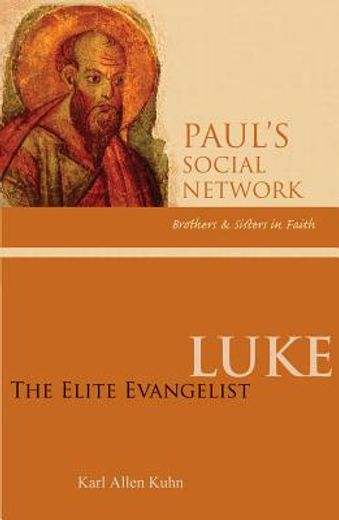 luke,the elite evangelist
