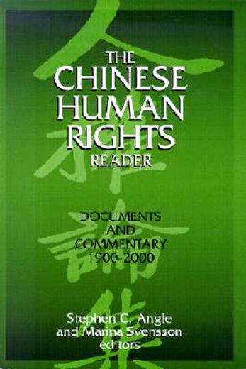 the chinese human rights reader,documents and commentary, 1900-2000