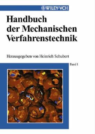 handbuch der mechanischen verfahrenstechnik (en Alemán)