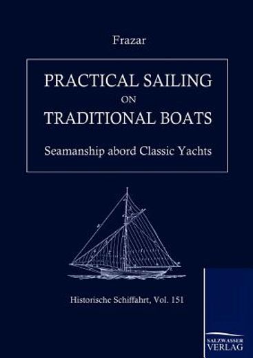 practical sailing on traditional boats,seamanship abord classic yachts