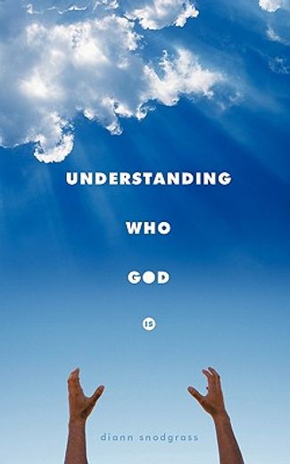 understanding who god is
