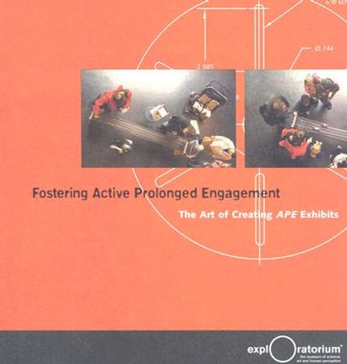 fostering active prolonged engagement,the art of creating ape exhibits
