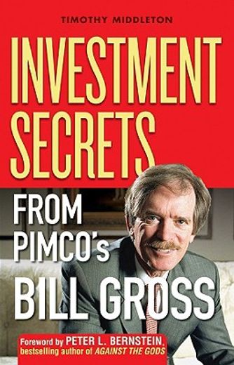 investment secrets from pimco´s bill gross (en Inglés)