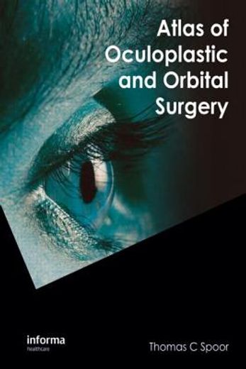 Atlas of Oculoplastic and Orbital Surgery (en Inglés)