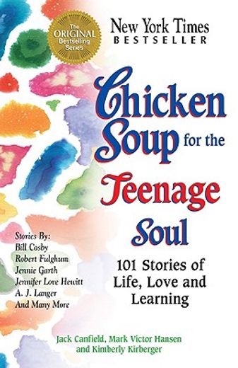 chicken soup for the teenage soul,101 stories of life, love and learning