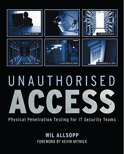 unauthorised access,physical penetration testing for it security teams (en Inglés)