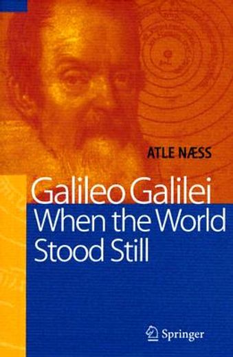 galileo galilei,when the world stood still (en Inglés)