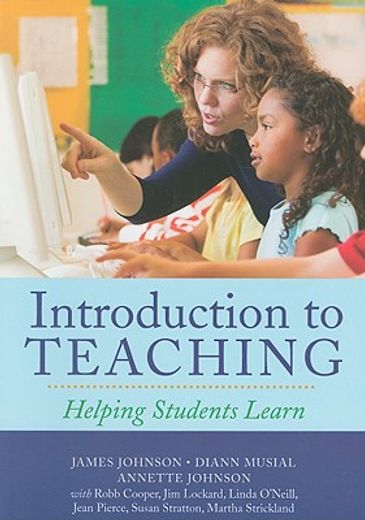 introduction to teaching,helping students learn