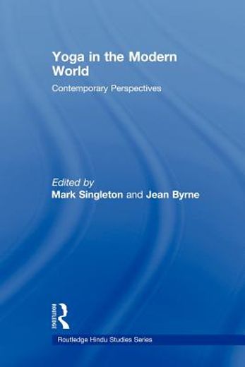 yoga in the modern world,contemporary perspectives