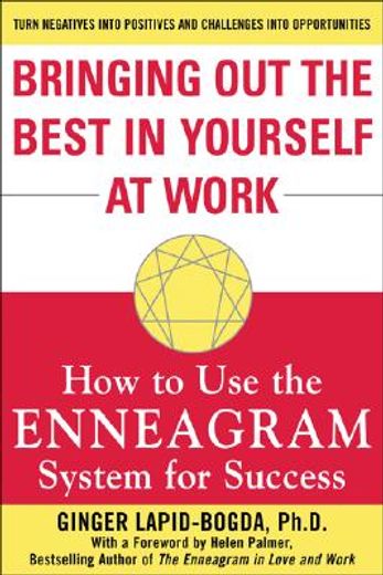bringing out the best in yourself at work,how to use the enneagram system for success (in English)