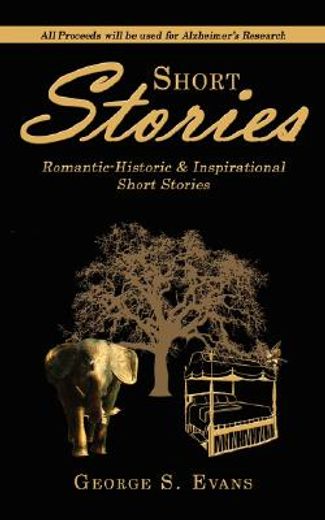 short stories: romantic-historic and inspirational short stories