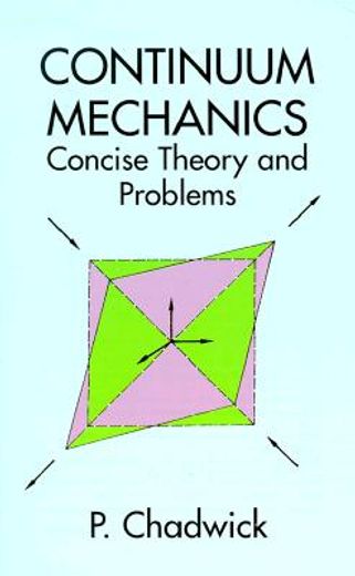 continuum mechanics,concise theory and problems (en Inglés)