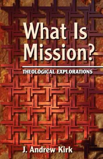 what is mission?,theological explorations