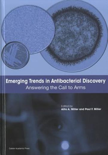 emerging trends in antibacterial discovery,answering the call to arms