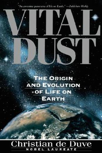 vital dust,life as a cosmic imperative
