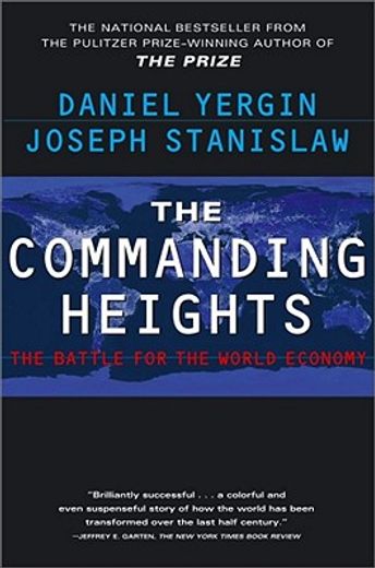 the commanding heights,the battle for the world economy (in English)