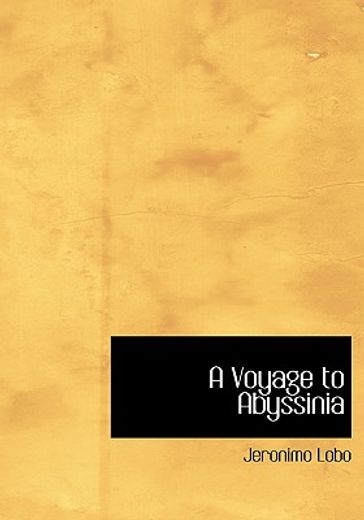 a voyage to abyssinia (large print edition)