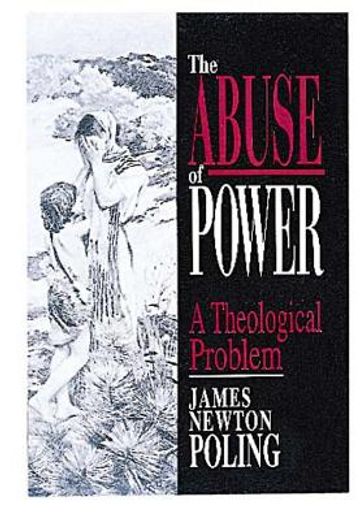 the abuse of power,a theological problem