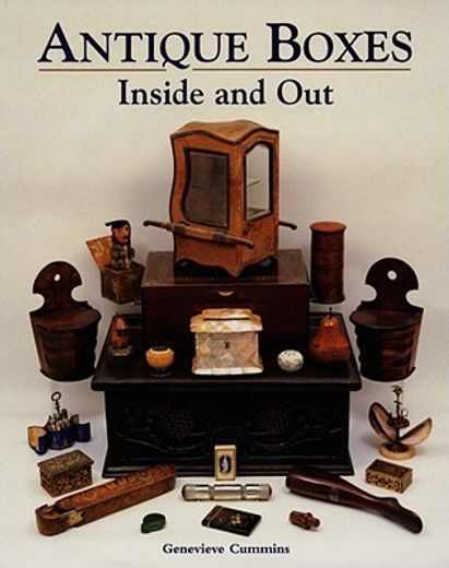 Antique Boxes-Inside and Out: For Eating, Drinking and Being Merry (en Inglés)