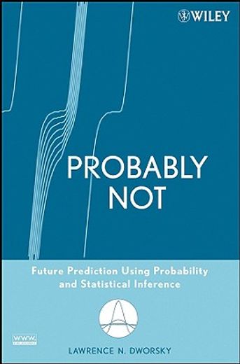 probably not,future prediction using probability and statistical inference