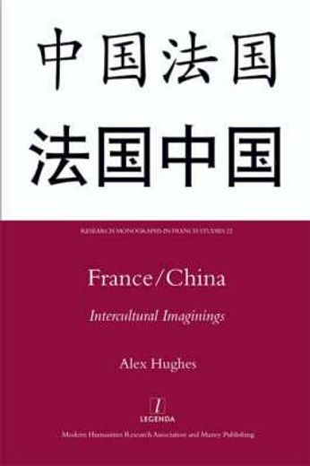 France/China: Intercultural Imaginings