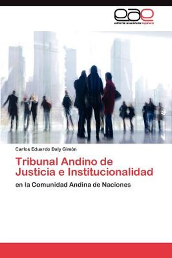 tribunal andino de justicia e institucionalidad