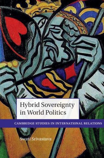 Hybrid Sovereignty in World Politics (en Inglés)