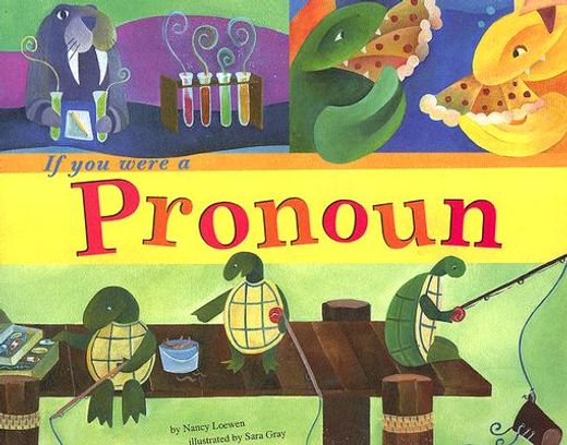 if you were a pronoun (in English)