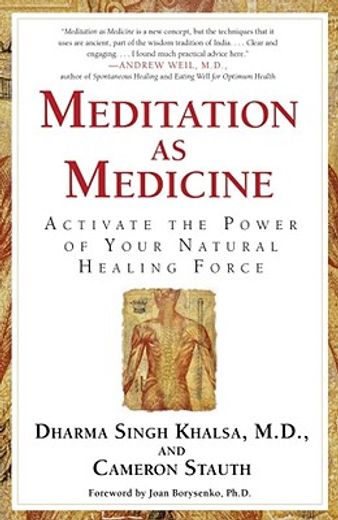 meditation as medicine,activate the power of your natural healing force (in English)
