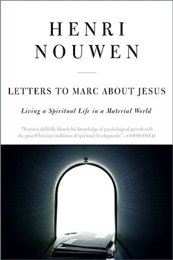 letters to marc about jesus,living a spiritual life in a material world