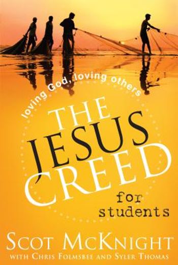 followers of jesus follow jesus,the jesus creed for students (en Inglés)