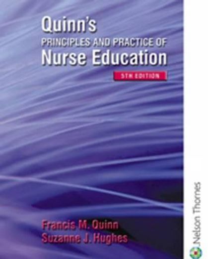 quinn´s principles and practice of nurse education