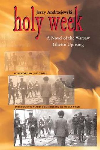 holy week,a novel of the warsaw ghetto uprising