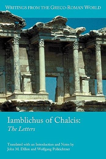 iamblichus of chalcis,the letters (en Inglés)